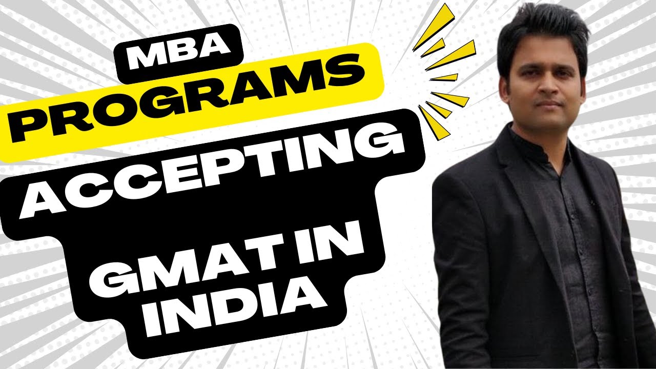 MBA programs Accepting GMAT/GRE in India | Apply to MBA programs with GMAT in India