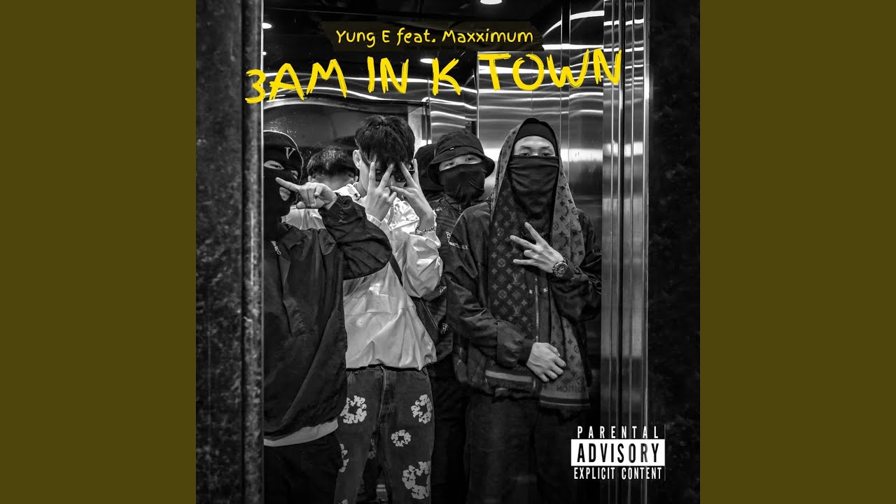 3AM in K Town