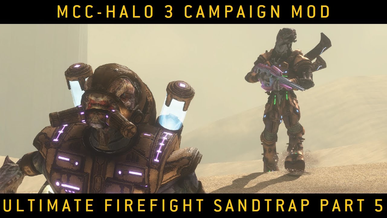 Halo MCC: Halo 3 Campaign Mod - Ultimate Firefight Sandtrap 6.0 Part 5