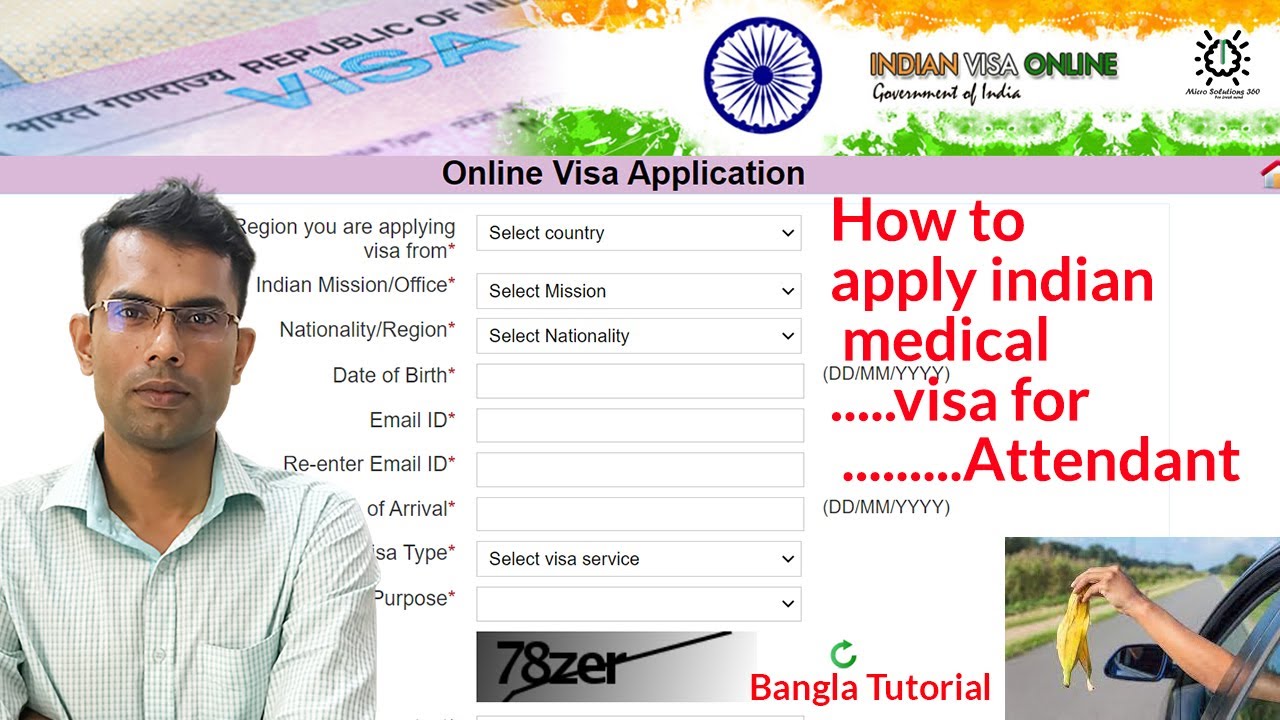 how to apply indian medical visa for attendant | ইন্ডিয়ান মেডিকেল অ্যাটেন্ডেন্ট ভিসা