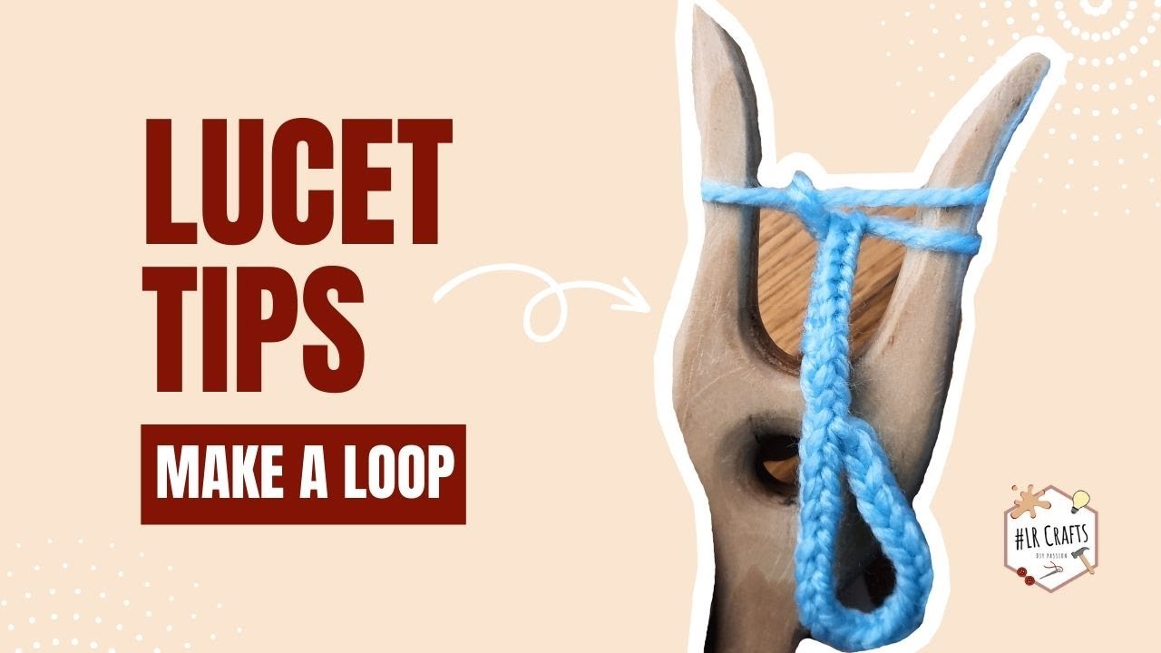 How to make a loop with the lucet at the beginning of the cord | #LRCrafts - DIY Passion