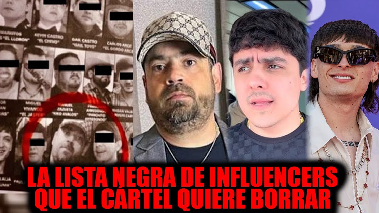 La Lista Negra del C&aacute;rtel de Sinaloa: Influencers y Cantantes