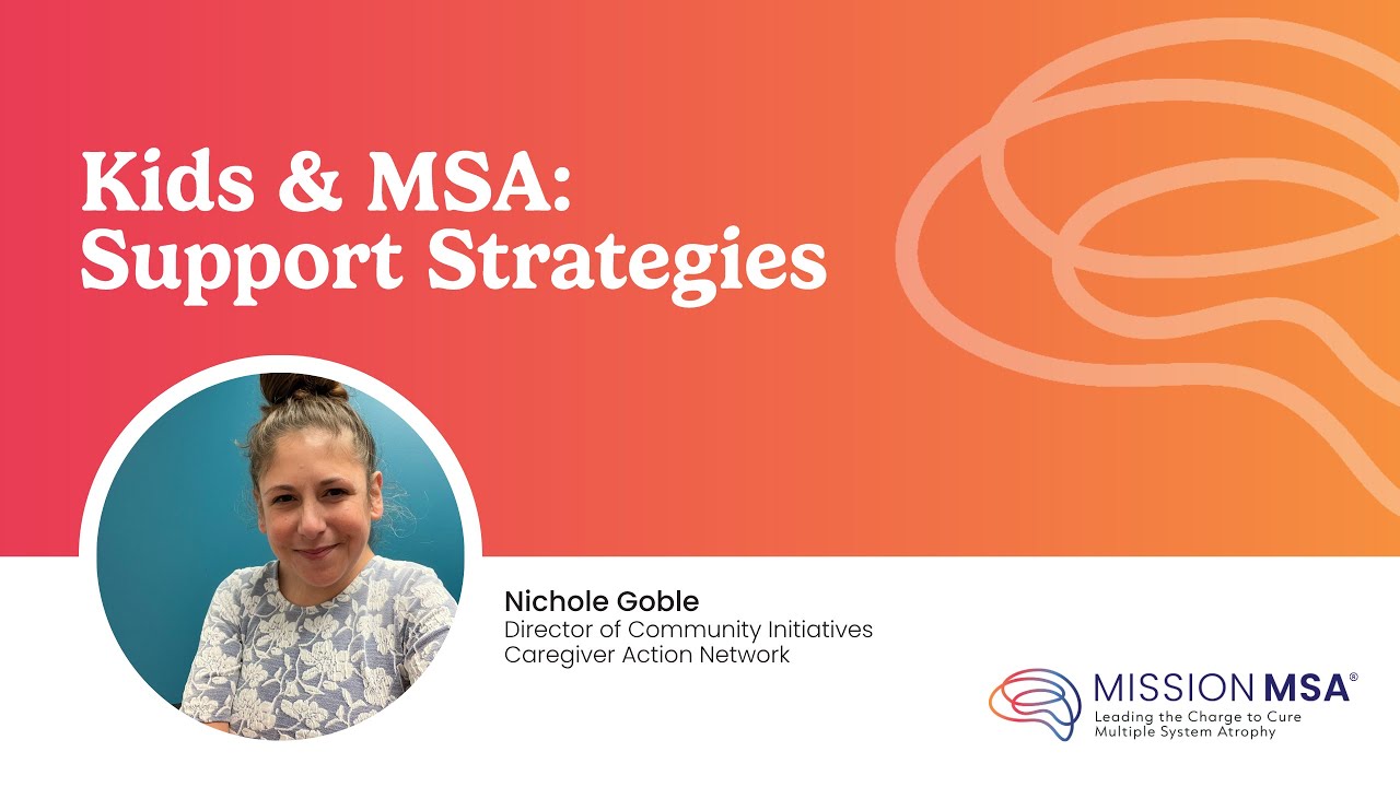 Kids and MSA: Support Strategies