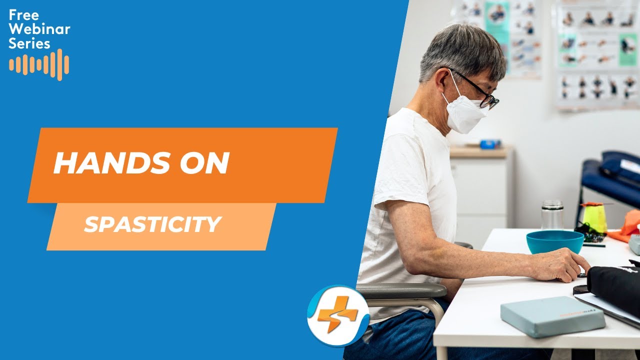 Hands on Spasticity