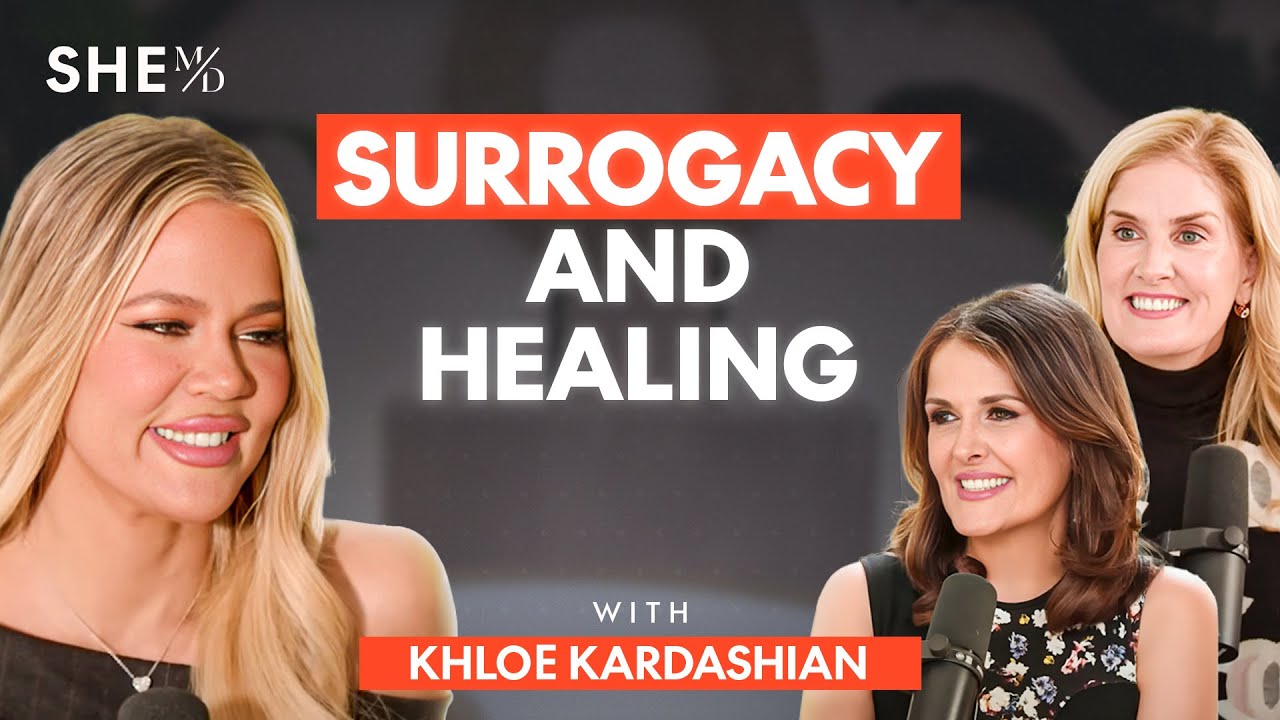 Khloé Kardashian on Surrogacy, Dating, and Taking the Time to Heal | SHE MD