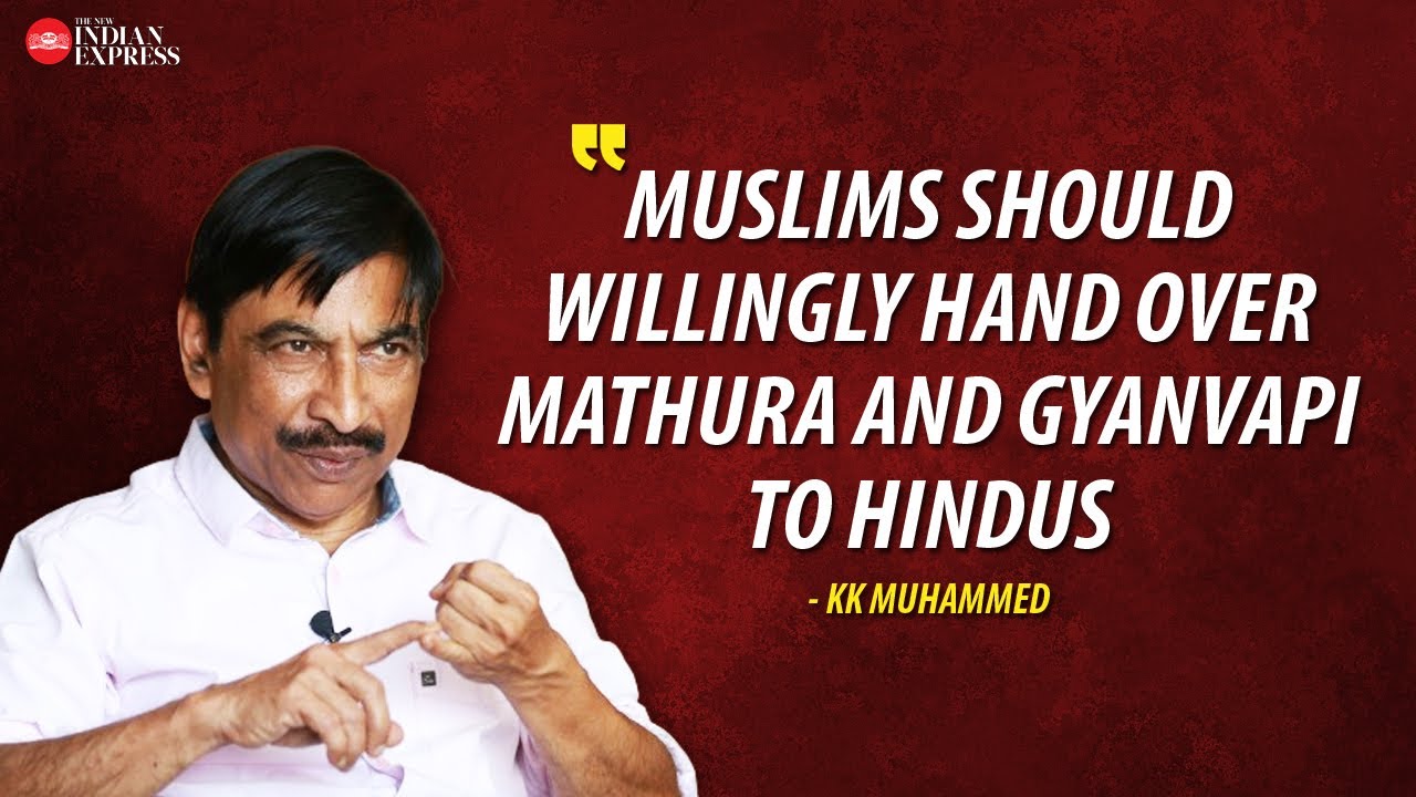 'I tell Muslims that India remains a secular country because of its Hindu majority' - KK Muhammed