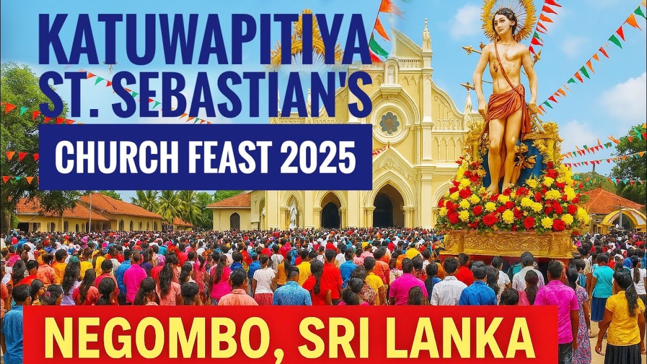 Katuwapitiya St. Sebastian Church Feast 2025 | Negombo’s Grand Celebration! | Negombo Sri Lanka