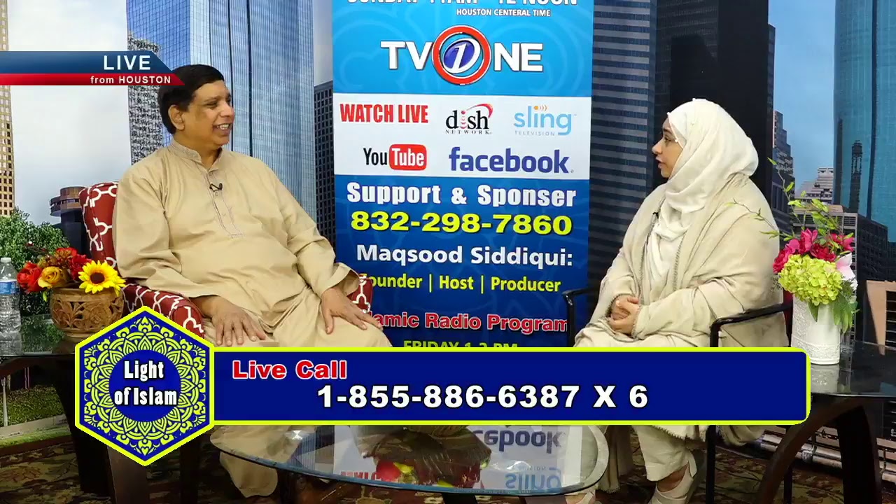 LIGHT OF ISLAM September 16 2018 SEG 03 Islamic Tv Program Host (Maqsood Siddiqui) 832-298-7860
