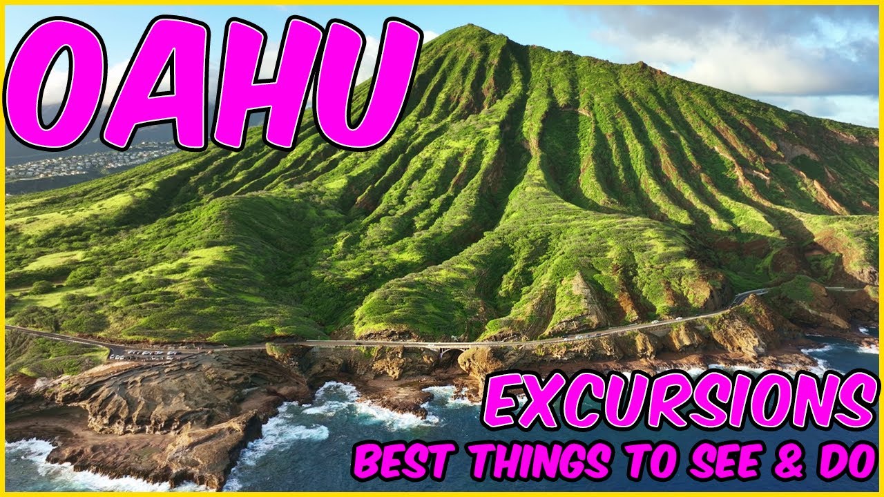 Oahu Excursions the best things to see & do in Hawaii