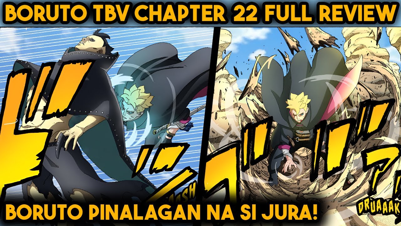 Heto na! Ang buong bakbakan nila Boruto at Jura! Baaang! - Boruto TBV Chapter 22 Full Tagalog Review