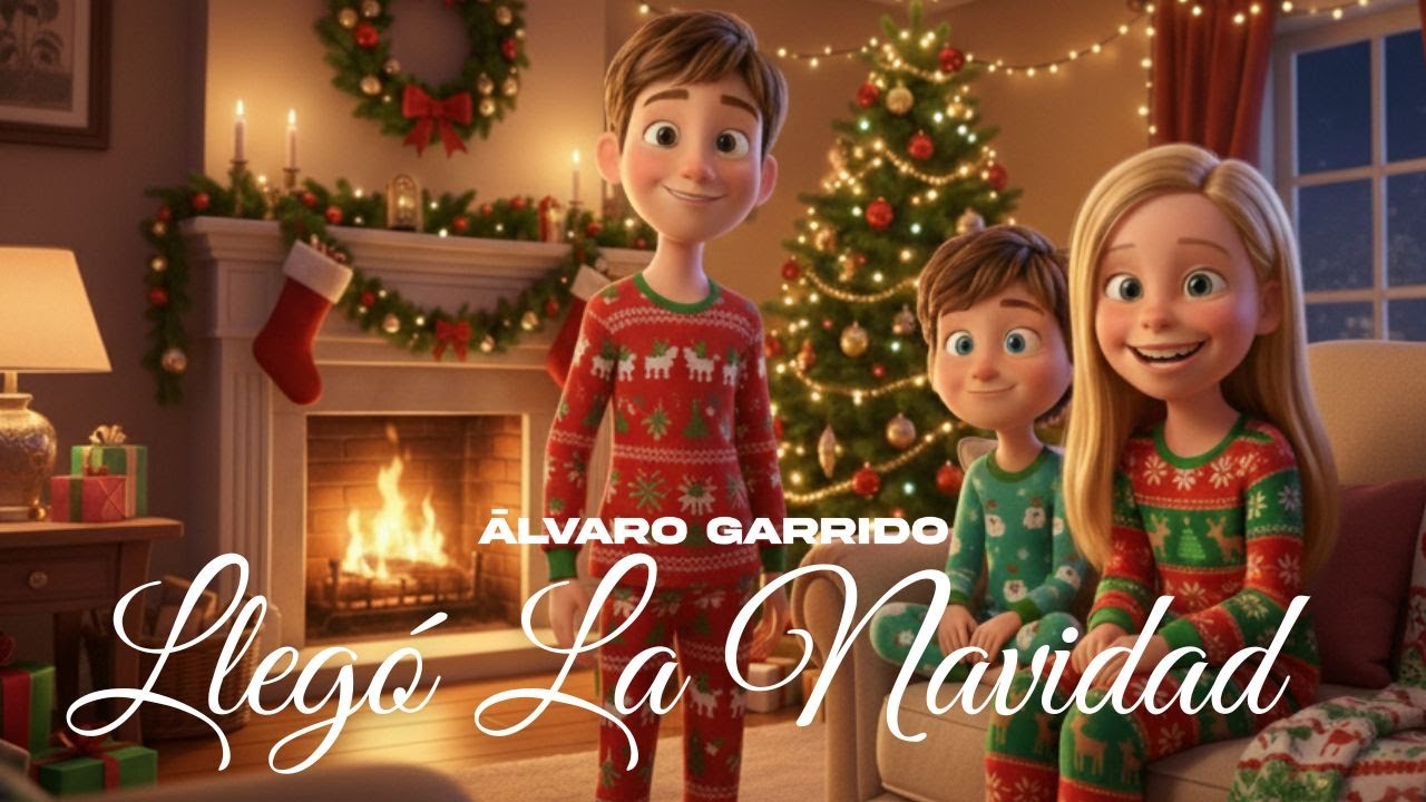 ÁLVARO GARRIDO - Llegó la Navidad | Música Infantil
