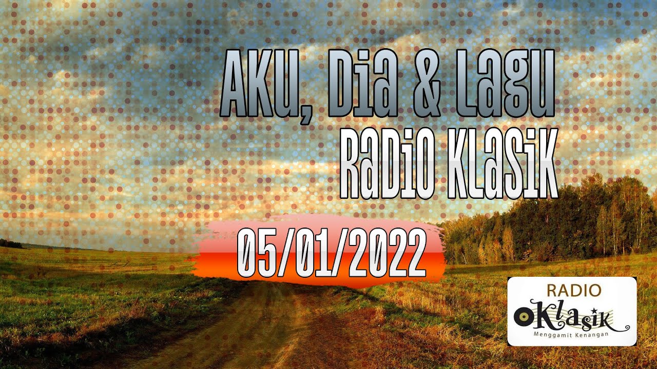 ADILA (Aku Dia & Lagu) - Siaran 05/01/2022