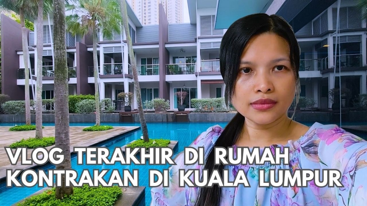 Vlog Terakhir di Rumah Kontrakan di KL || Room Tour Sebelum Pindah