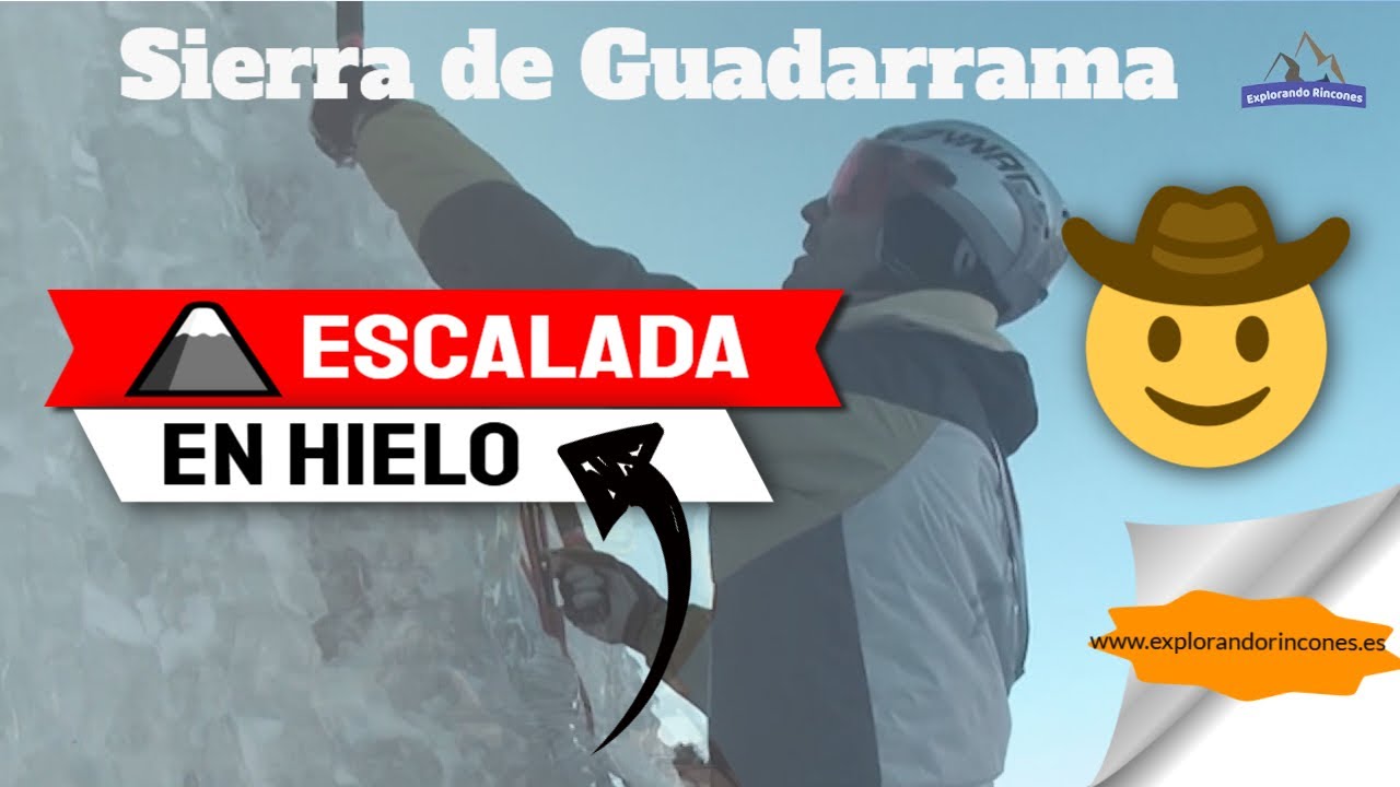 🗻ESCALADA EN HIELO EN EL CHORRO GRANDE -  SIERRA DE GUADARRAMA