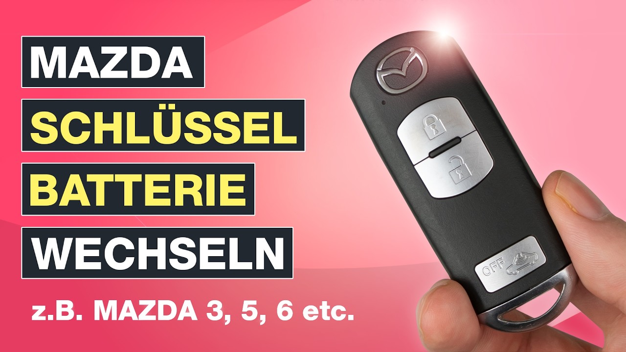 Am Mazda Autoschlüssel die Schlüssel Batterie wechseln z.B. für MAZDA 3, 5, 6 etc. - Testventure