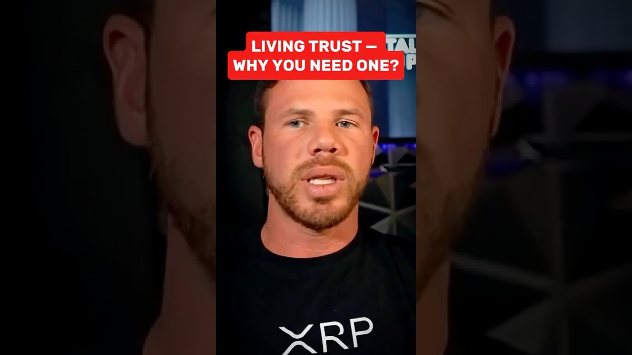 Living Trust &ndash; Why Do You Need One?