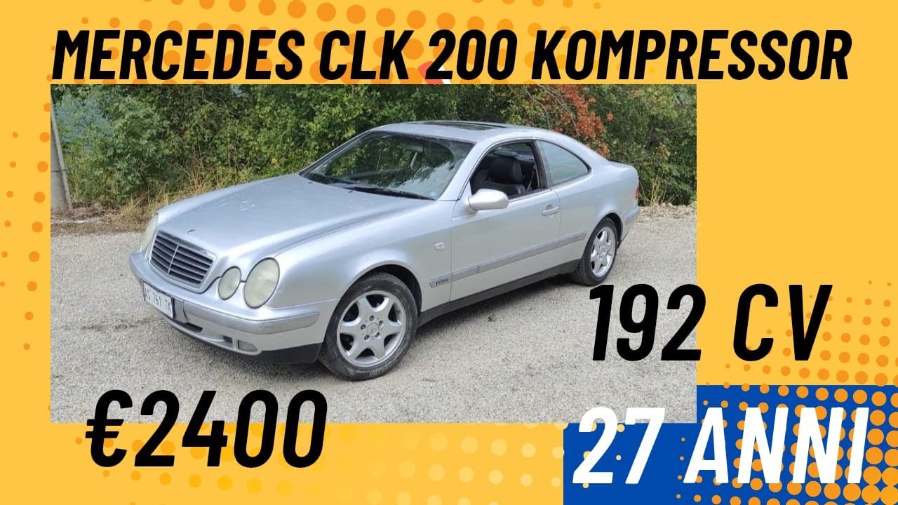 Ho comprato una Mercedes CLK 200 Kompressor a 2.400€ — Affare o follia?