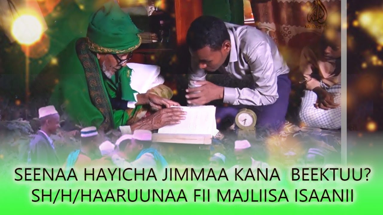 Seenaa Majlisa Sheekh Haaji Haaruun jimmaa