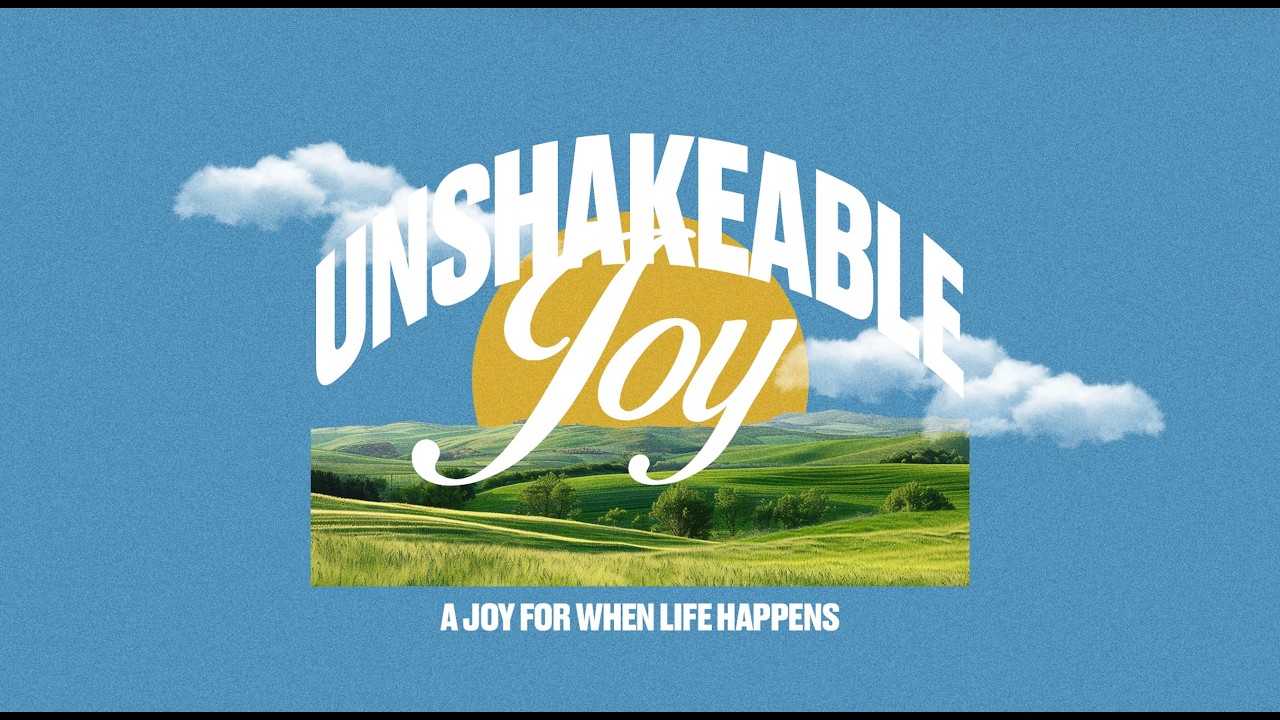 Unshakeable Joy: Unchained