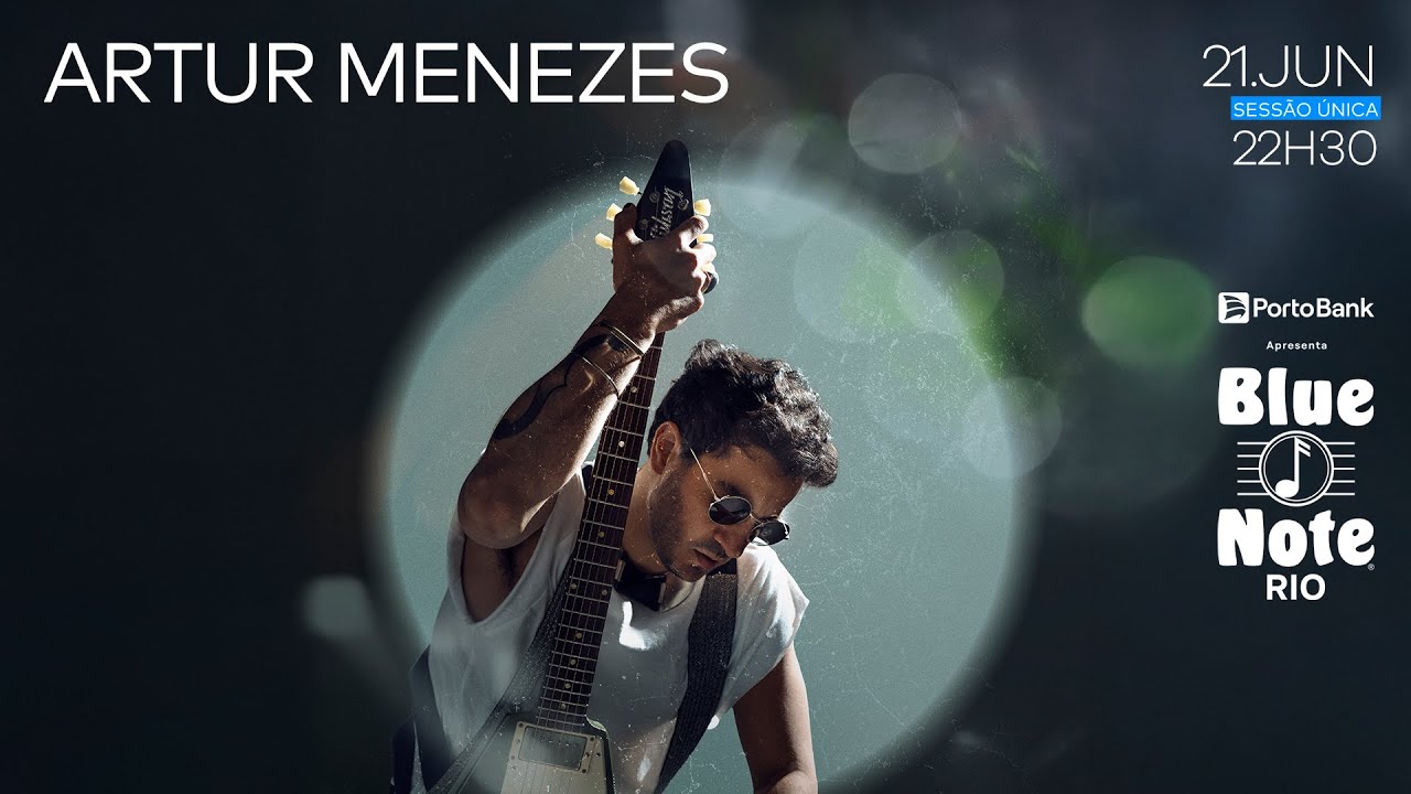 BLUE NOTE RIO APRESENTA: ARTHUR MENEZES