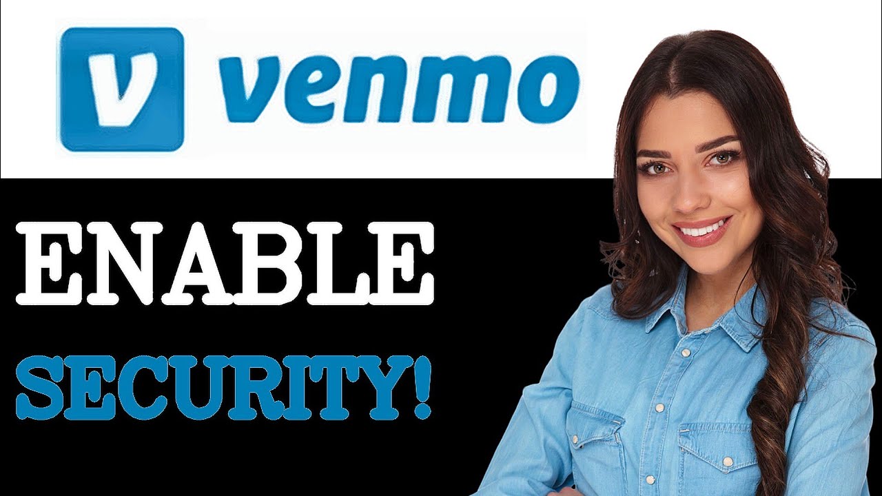 How To Enable Venmo Security (2025)