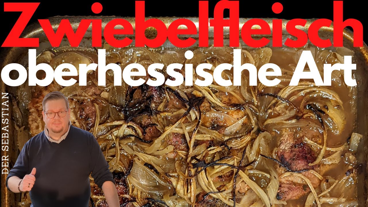 Zwiebelfleisch Oberhessisch - Der Sebastian 009