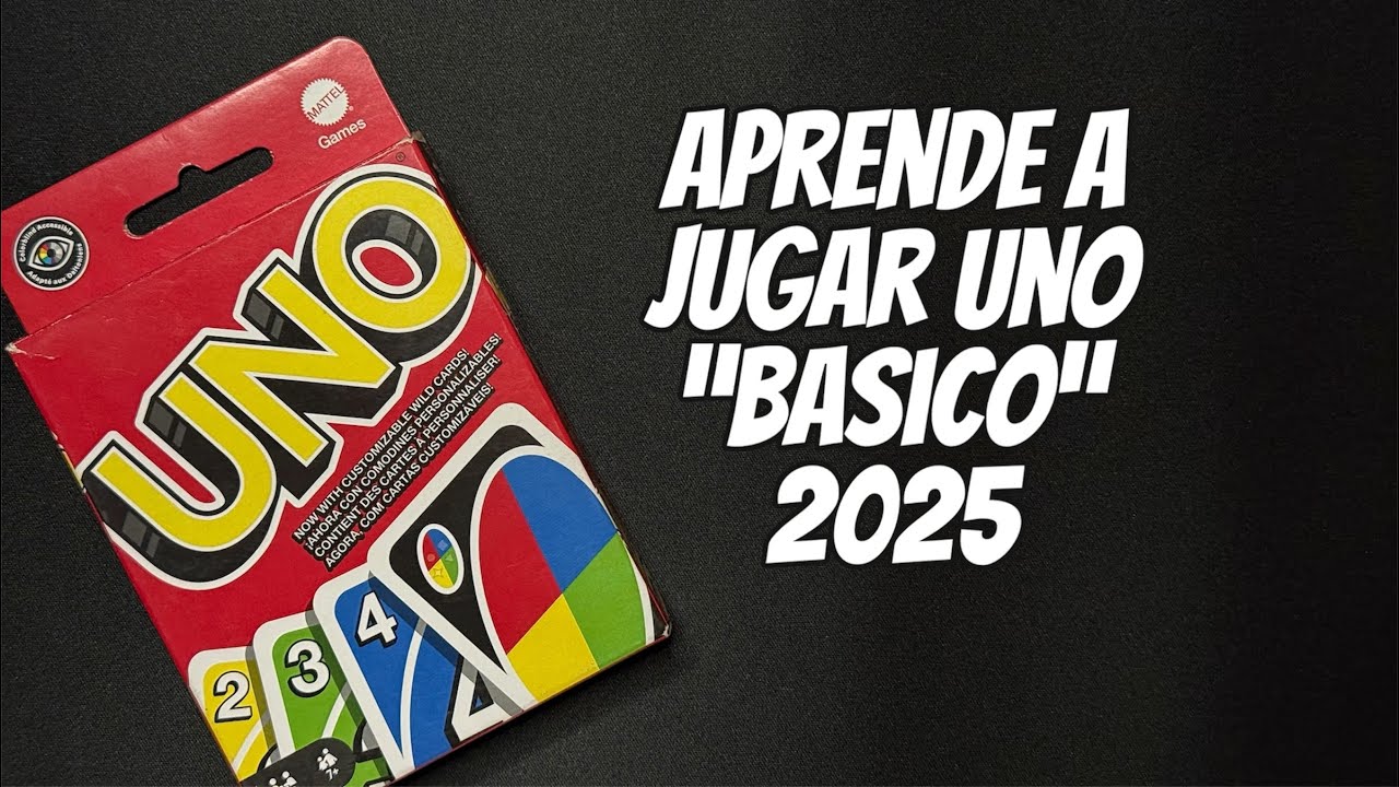 UNO &ldquo;Cl&aacute;sico&rdquo; (Como jugar en 2025, explicado desde 0)