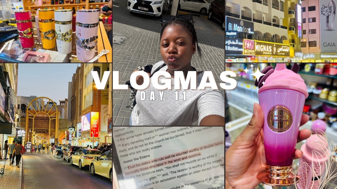 Vlogmas EP11| I Went To Church …Then Found The BEST Perfumes at Dubai Gold Souq.