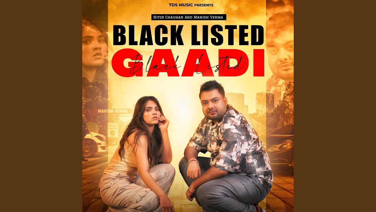 Blacklisted Gaadi
