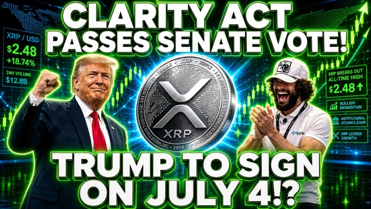 🚨 BREAKING: SENATE *ADVANCES* CLARITY ACT IN 15-9 VOTE! 🚨 TRUMP SIGNATURE & XRP BREAKOUT NEXT!