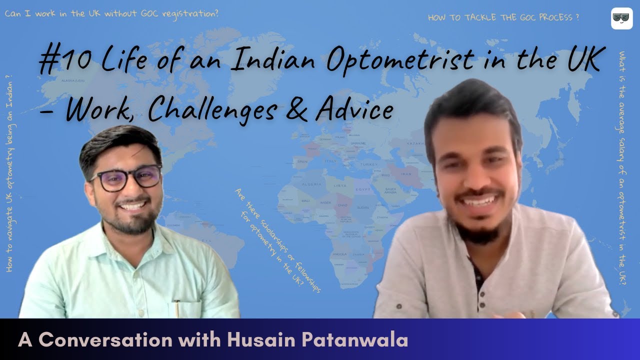 Ep: 10 Life of an Indian Optometrist in the UK – Work, Challenges & Advice | Husain Patanwala |