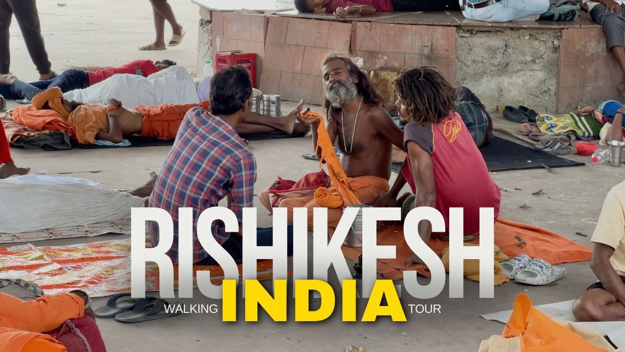 Yoga Capital of The World - RISHIKESH INDIA Walking Tour
