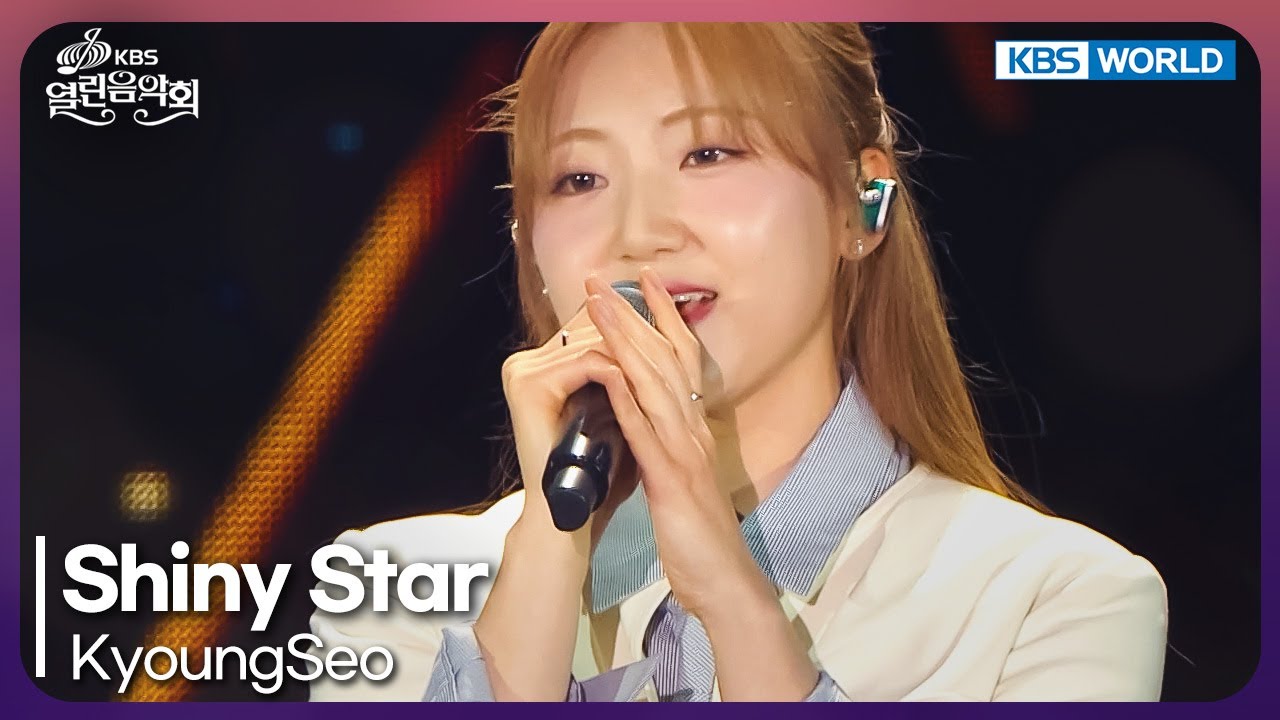 KyoungSeo - Shiny Star [Open Concert : EP.1527] | KBS KOREA 2506110