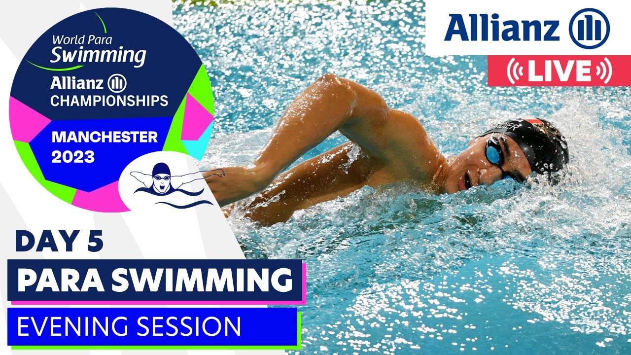 Day 5 | Finals | Manchester 2023 Allianz Para Swimming World Championships