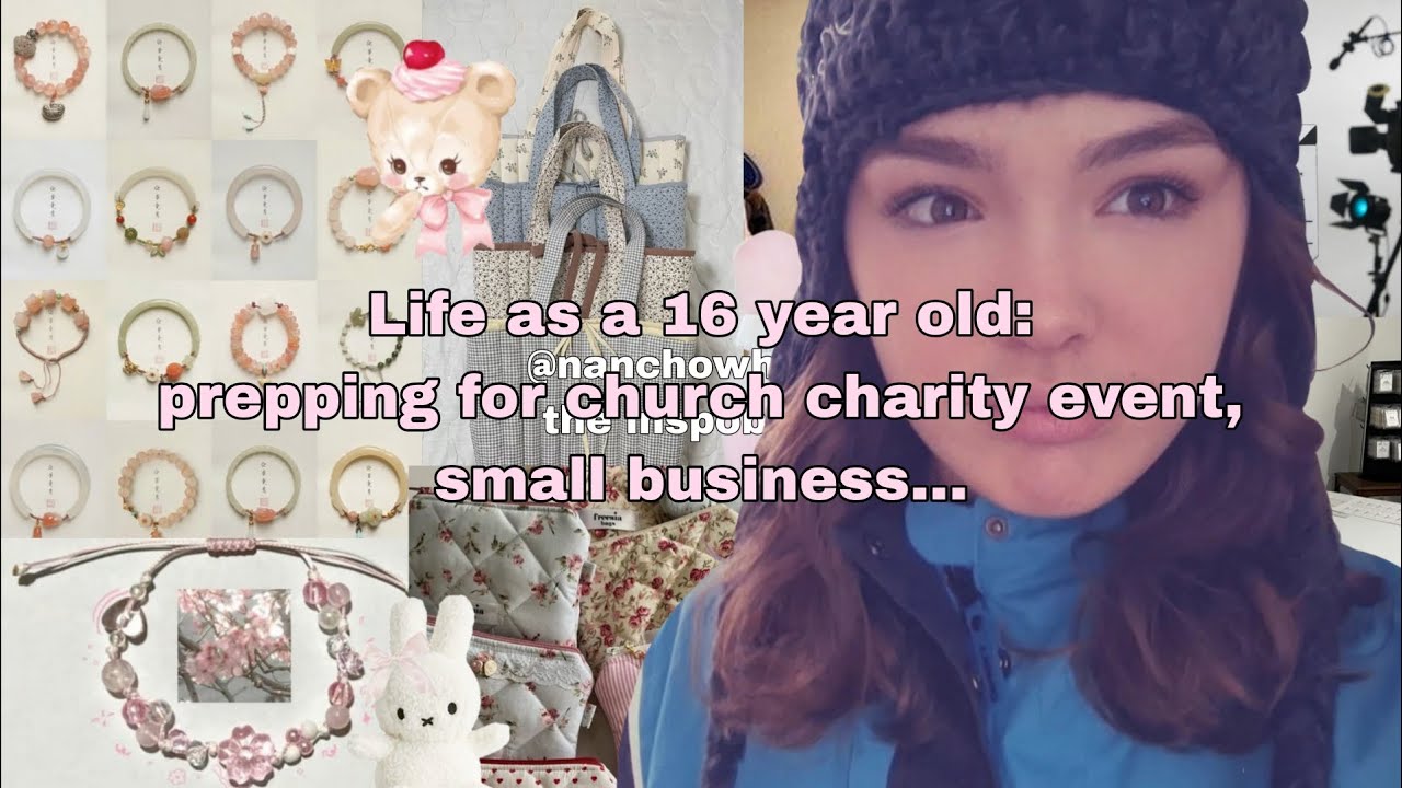 Life as a 16 year old: prepping for church charity event, small business... | taartjesaartje 