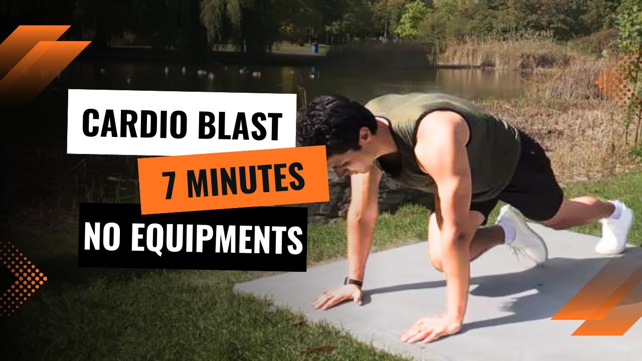 7 MINUTES CARDIO BLAST   BURN FAT FAST