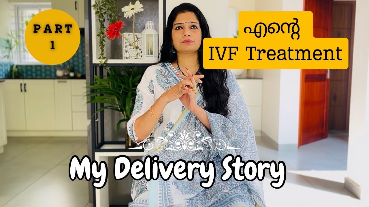 Part-1 | ഒരു IVF കഥ | എന്റെ Pregnancy & Delivery Story