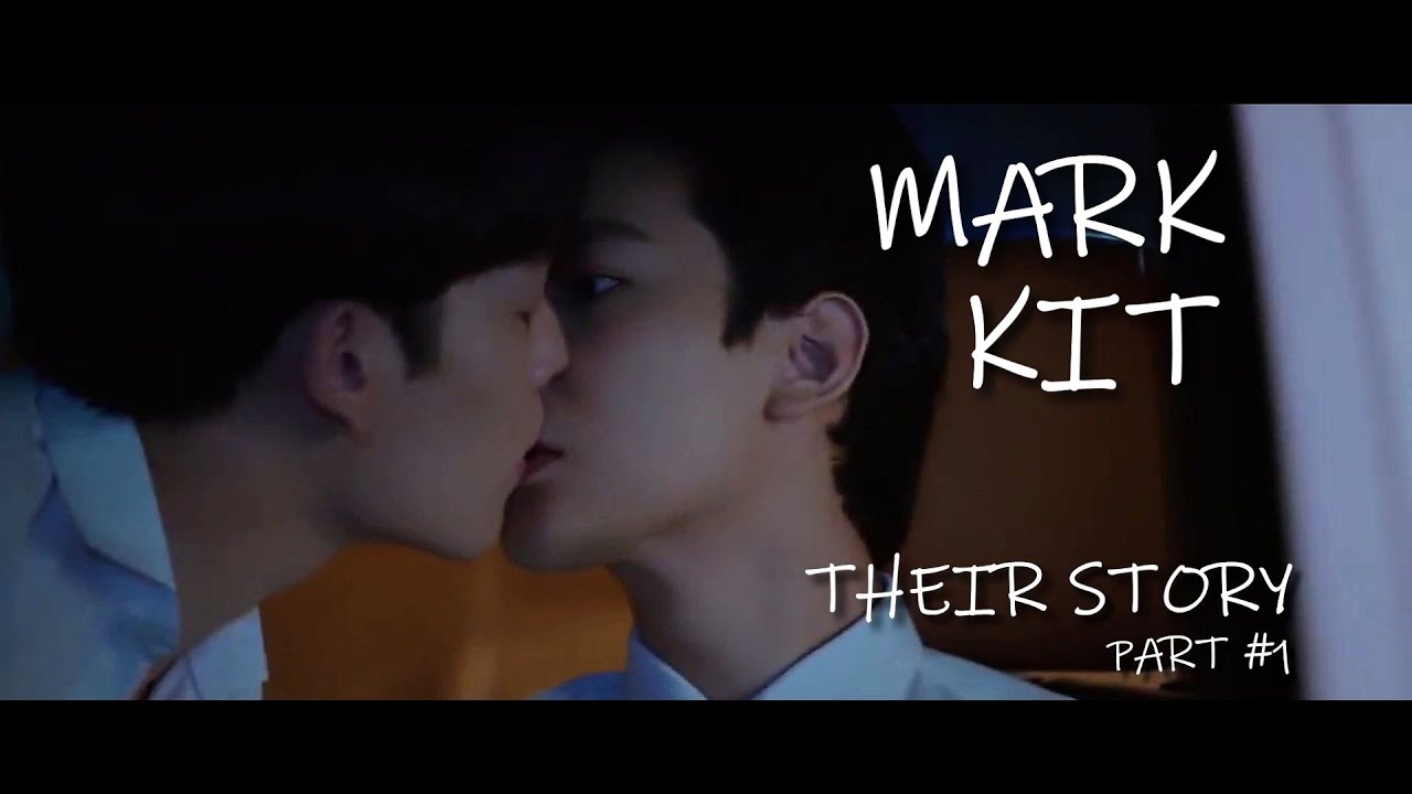 MarkKit | Their Story ►► Part 1 [Gen Y The Series วัยรุ่นวุ่นYรัก]