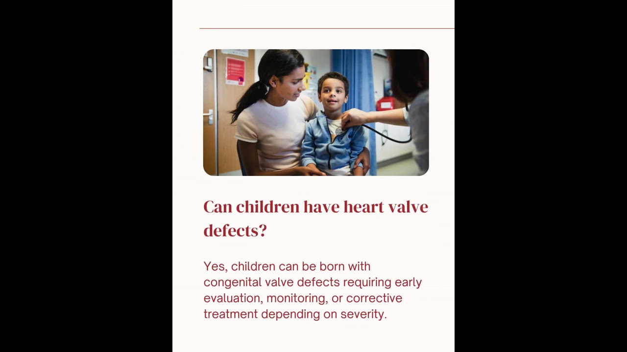 Heart Valve Defects  FAQs Explained for Better Awareness | 