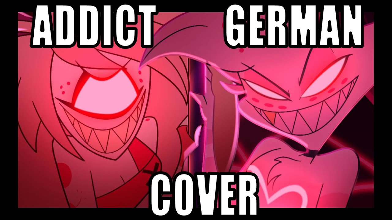 ADDICT - Hazbin Hotel [GERMAN Cover]