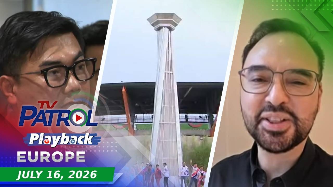 TV Patrol Playback Europe | July 16, 2026