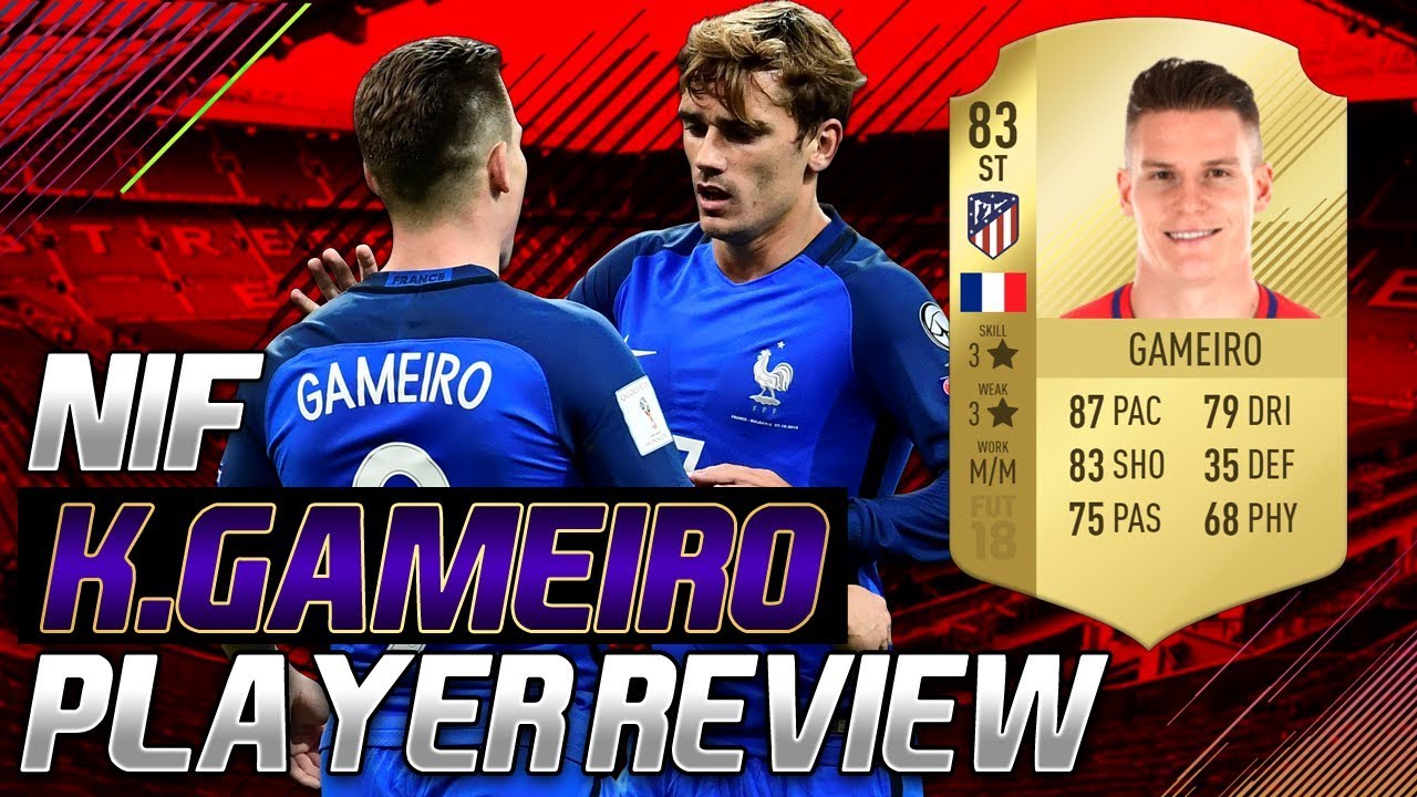 GAMEIRO PLAYER REVIEW FIFA 18!!! The Cheap Griezmann