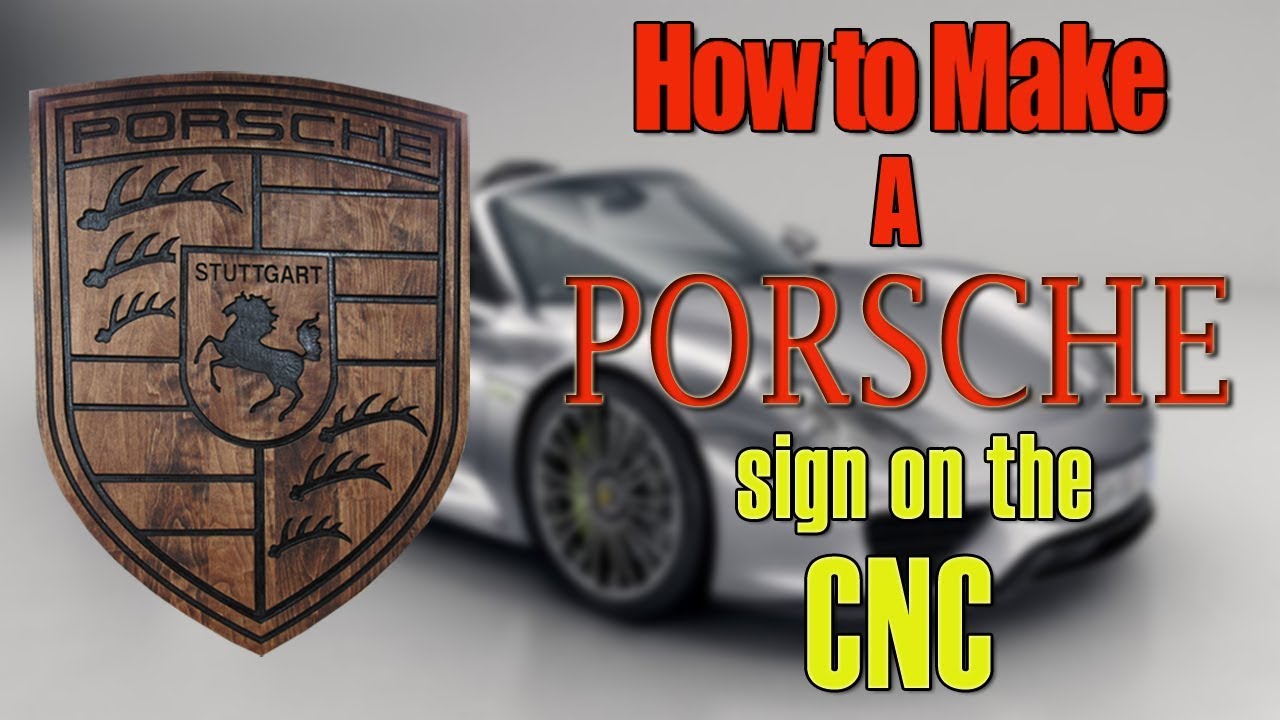 V-Carve A Porsche Sign on A CNC Machine