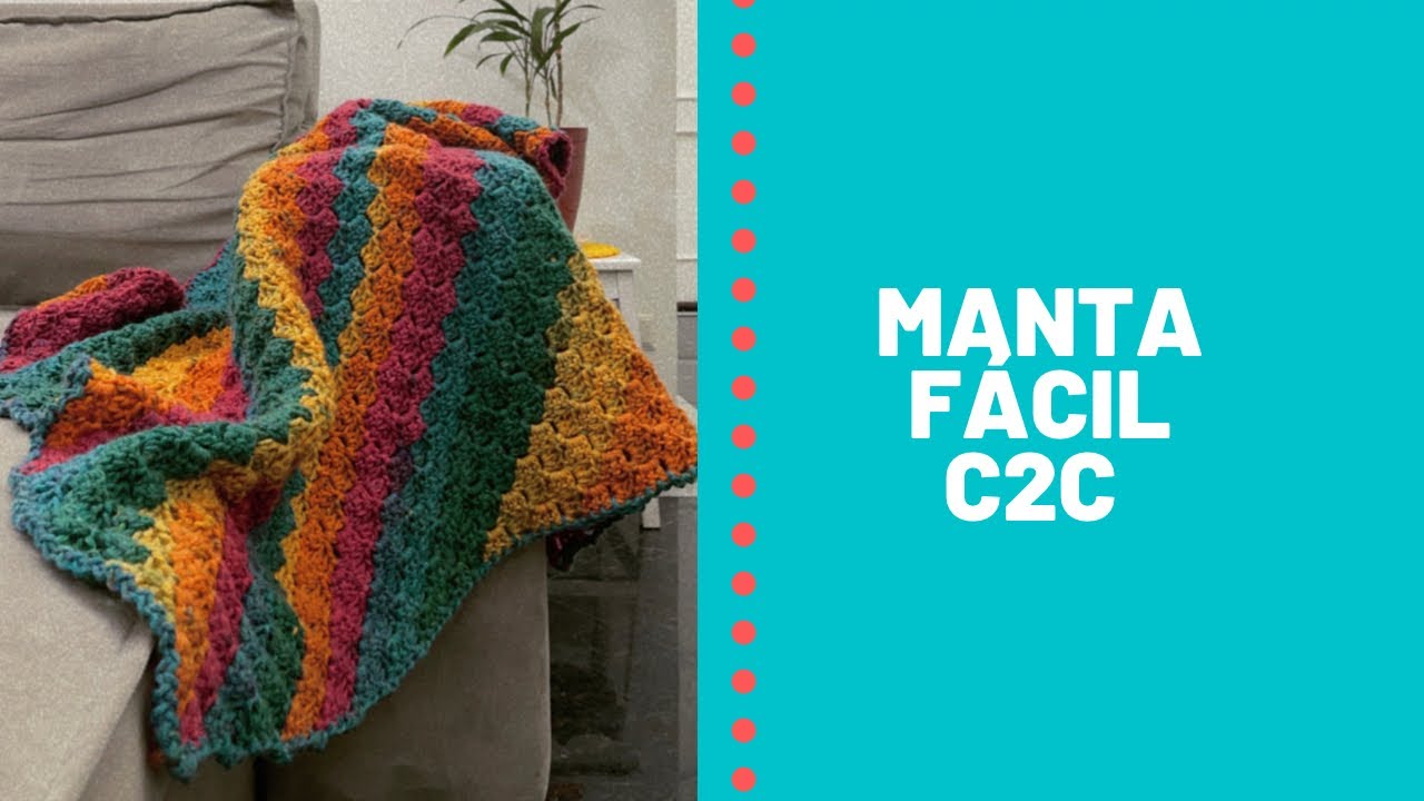 MANTA FÁCIL C2C - CROCHÊ