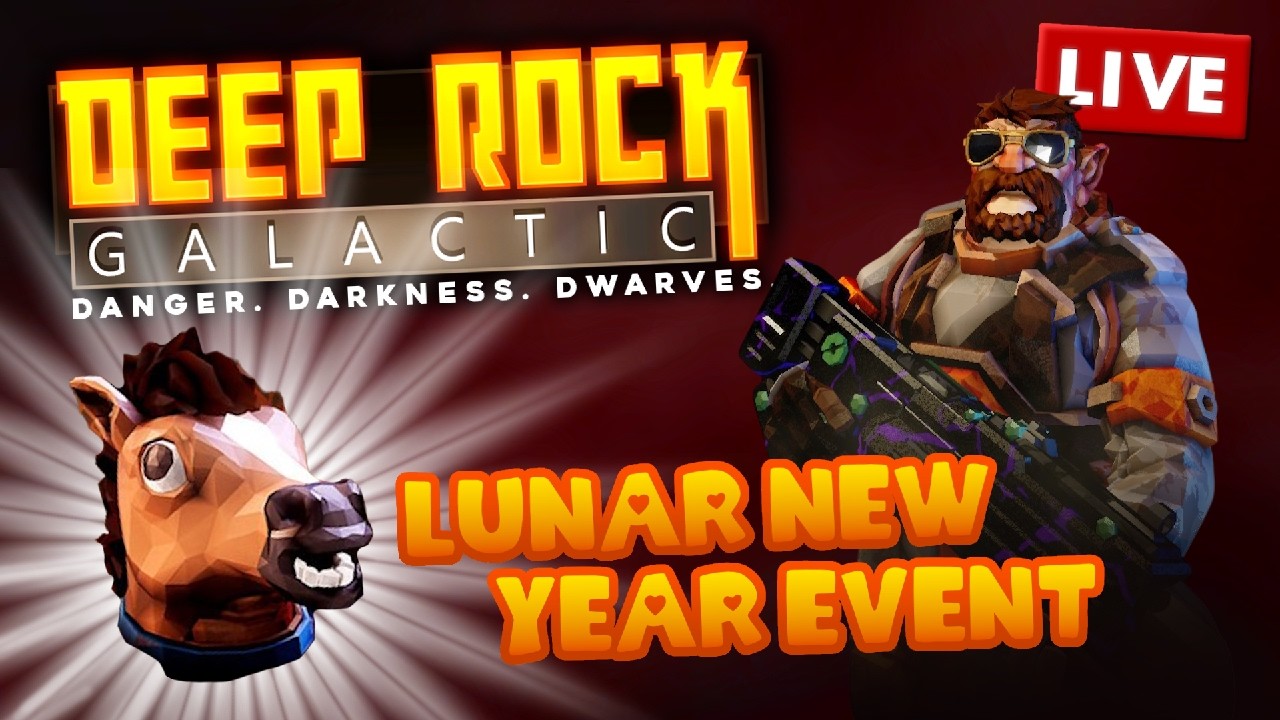 LIVE - Deep Rock Galactic - Lunar New Year Event