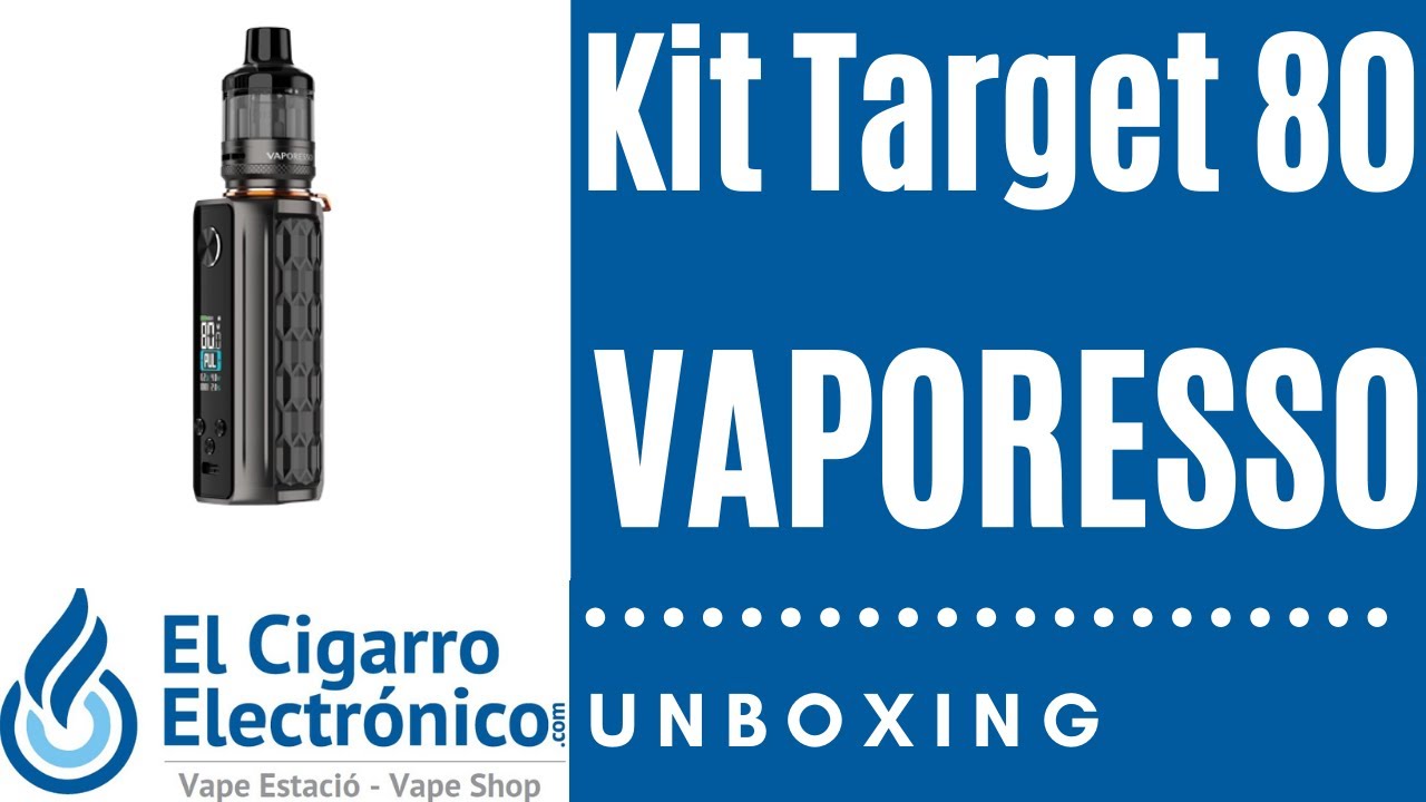 KIT TARGET 80 DE VAPORESSO | Unboxing