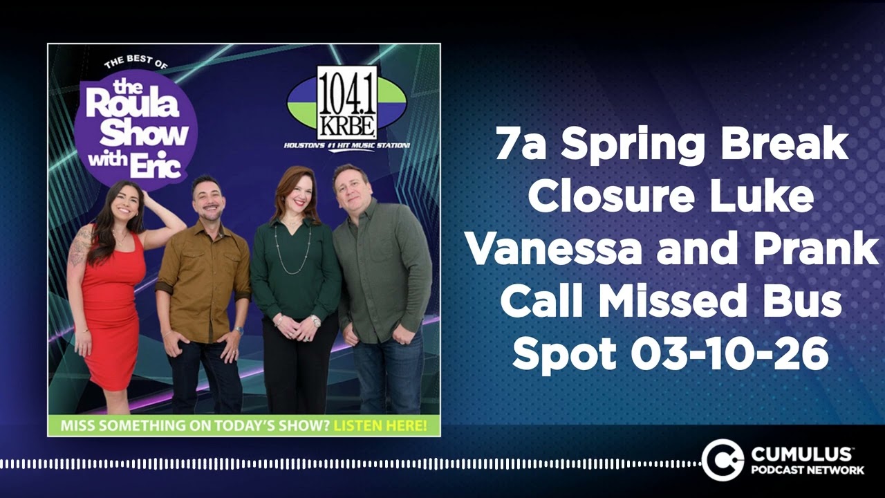 7a Spring Break Closure Luke Vanessa and Prank Call Missed Bus Spot 03-10-26 | Best of The Roula...