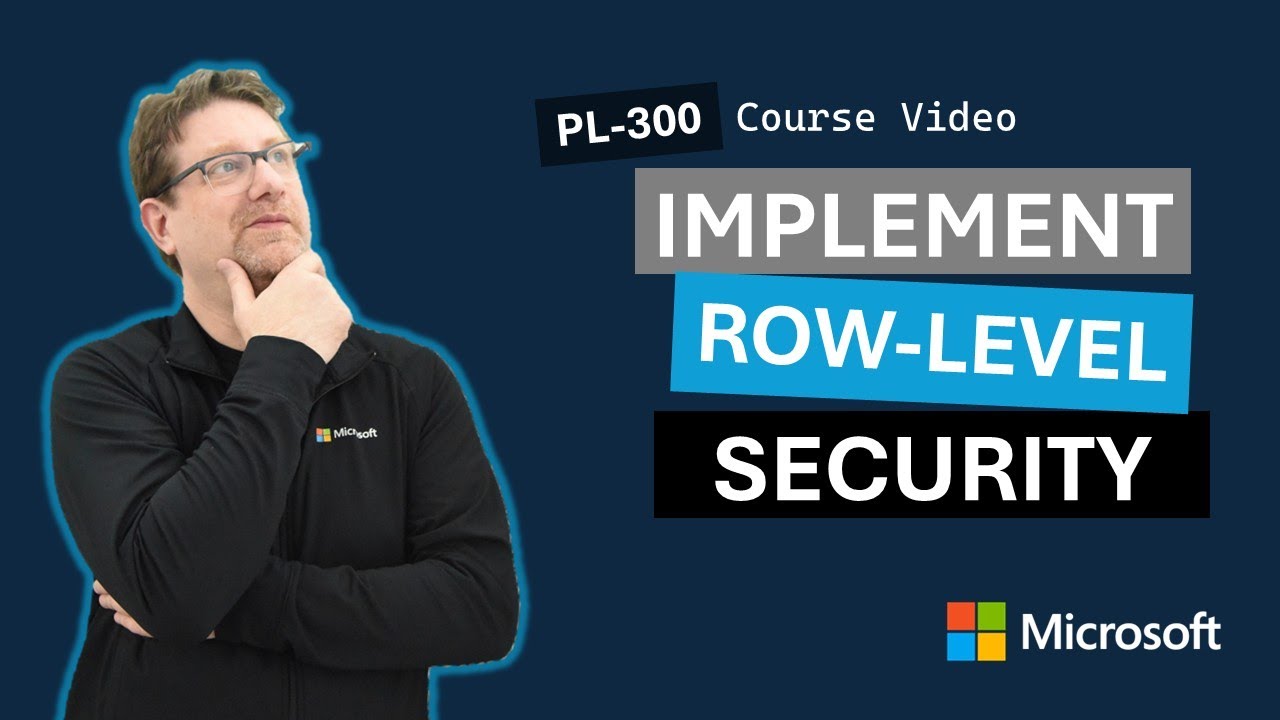 Implement row-level security PL-300