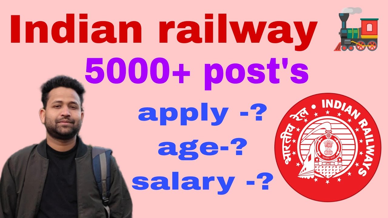 Indian railway new vacancy || post , age, apply, salary, full information 