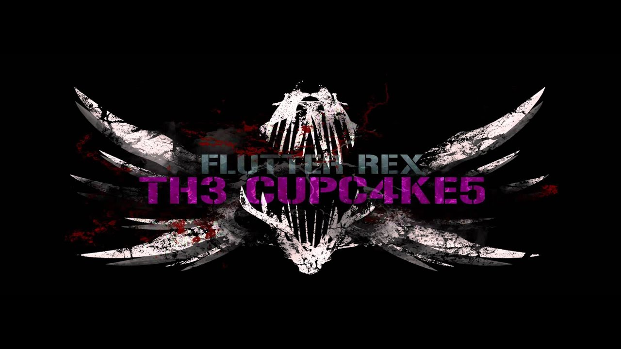 Flutter Rex - Th3 Cupc4ke5